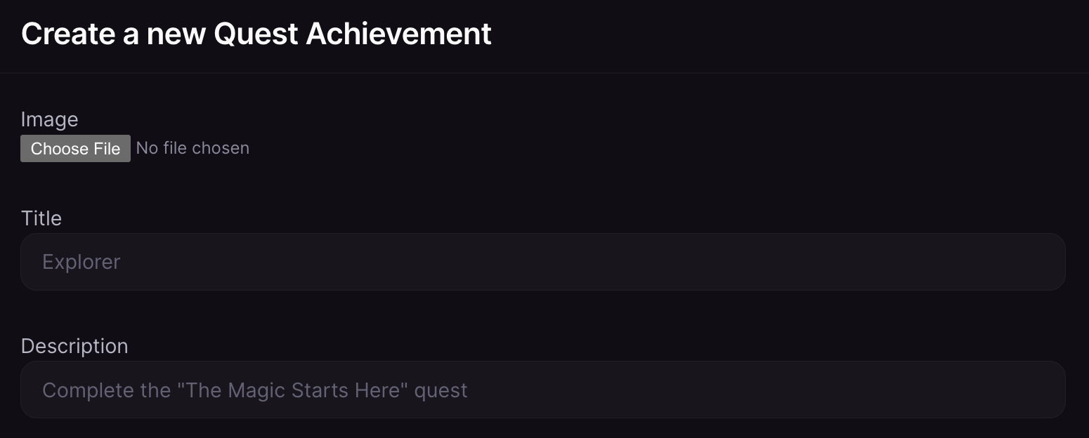 Easily add an Achievement to your Quest with our Campaign Builder...