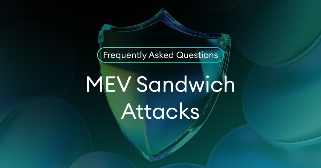 MEV Sandwich Attacks. Frequently Asked Questions | by Jen Albert | Feb, 2025