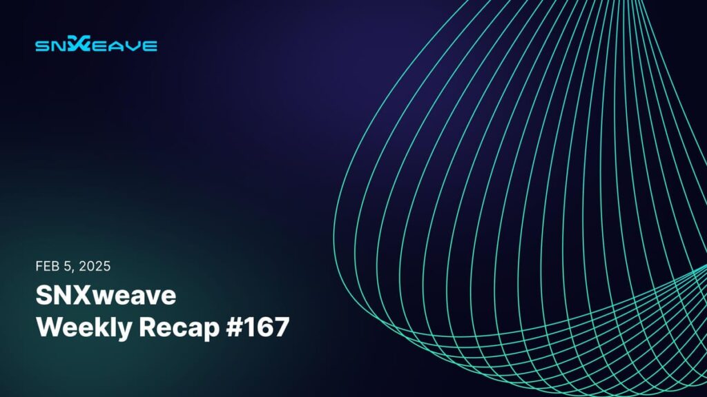 SNXweave Weekly Recap 167