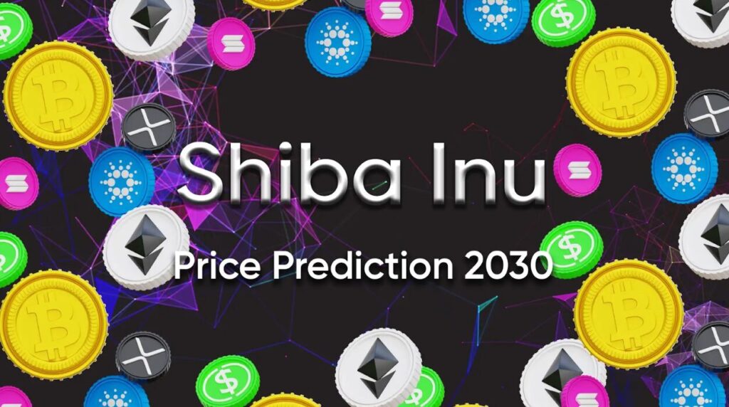 Shiba Inu Price Prediction 2030 – Can It Make You Rich?