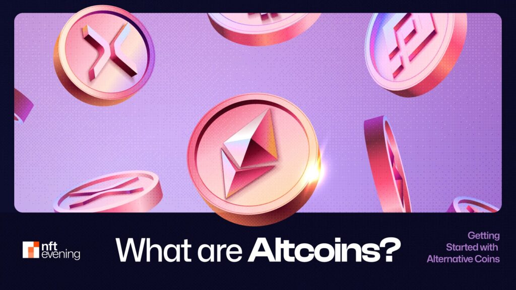 What are Altcoins? Getting Started with Alternative Coins