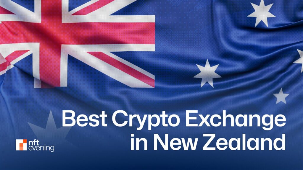 8 Best Crypto Exchange in New Zealand (NZ) for 2025